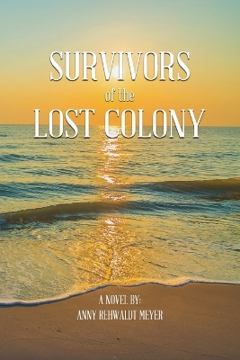 Survivors of the Lost Colony book