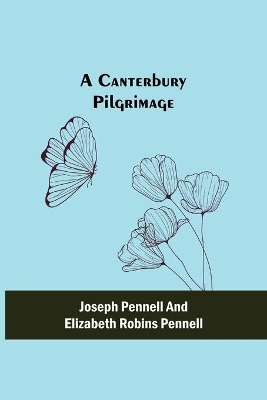 A Canterbury Pilgrimage book