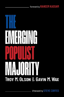 The Emerging Populist Majority book