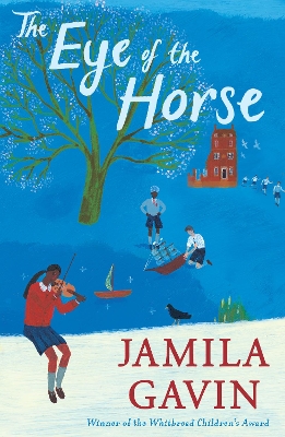 The Eye of the Horse (The Wheel of Surya Trilogy) by Jamila Gavin