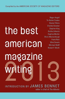 The Best American Magazine Writing 2013 book