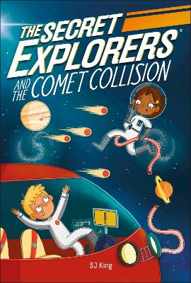 The Secret Explorers and the Comet Collision book
