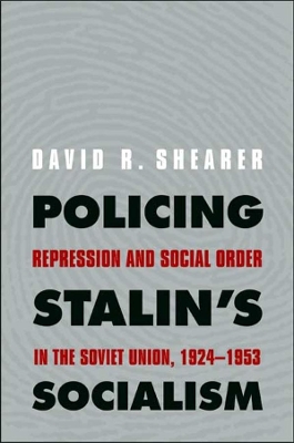 Policing Stalin's Socialism book