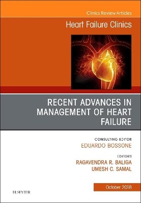 Recent Advances in Management of Heart Failure, An Issue of Heart Failure Clinics: Volume 14-4 book