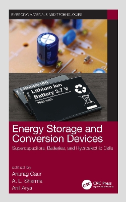 Energy Storage and Conversion Devices: Supercapacitors, Batteries, and Hydroelectric Cells book