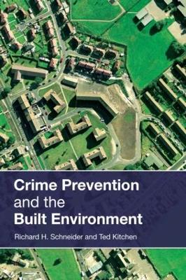Crime Prevention and the Built Environment book