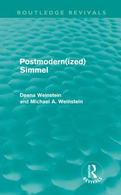 Postmodernized Simmel by Deena Weinstein