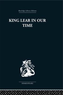 King Lear in Our Time book