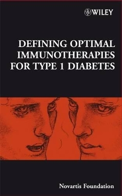 Defining Optimal Immunotherapies for Type 1 Diabetes book