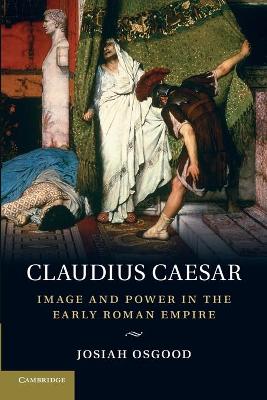 Claudius Caesar by Josiah Osgood