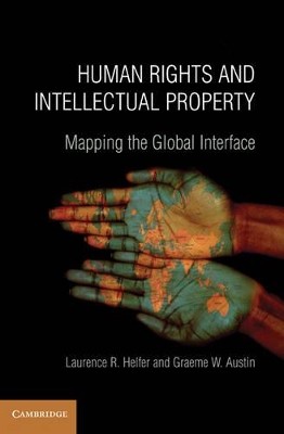 Human Rights and Intellectual Property by Laurence R. Helfer