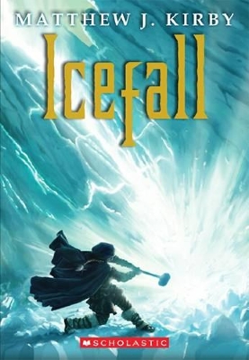 Icefall by Matthew Kirby