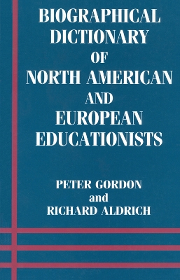 Biographical Dictionary of North American and European Educationists book