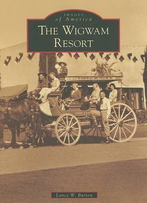 The Wigwam Resort book