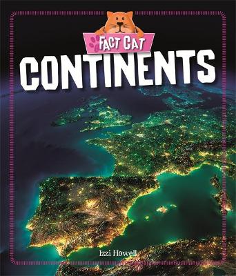 Fact Cat: Geography: Continents book