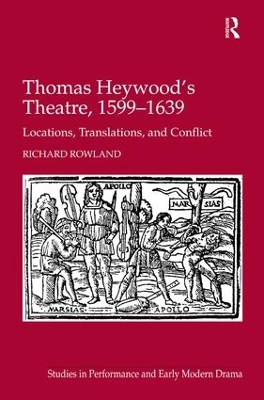 Thomas Heywood's Theatre, 1599-1639 book