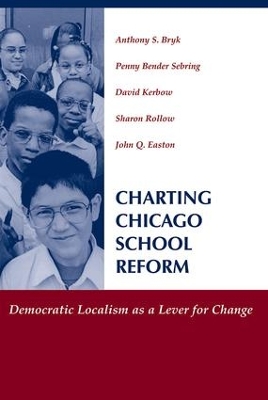 Charting Chicago School Reform by Anthony Bryk