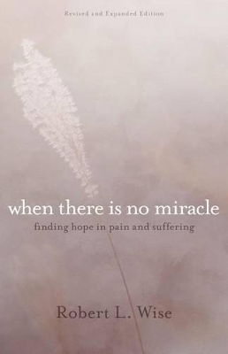 Where There Is No Miracle book