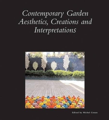 Contemporary Garden Aesthetics, Creations and Interpretations V29 book