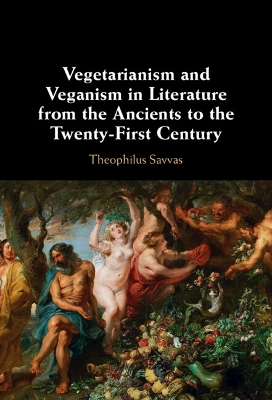 Vegetarianism and Veganism in Literature from the Ancients to the Twenty-First Century book