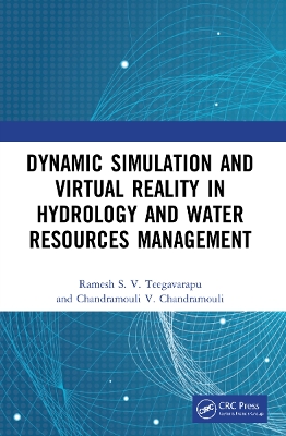 Dynamic Simulation and Virtual Reality in Hydrology and Water Resources Management book