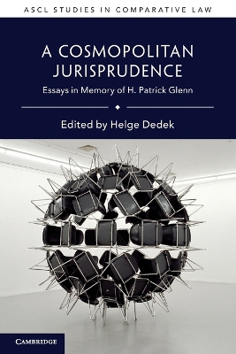 A Cosmopolitan Jurisprudence: Essays in Memory of H. Patrick Glenn book
