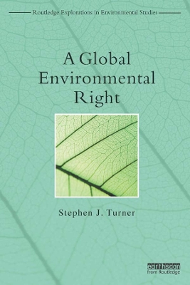A A Global Environmental Right by Stephen Turner