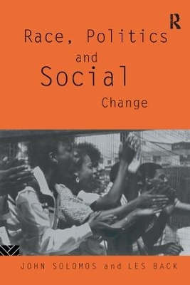 Race, Politics and Social Change book
