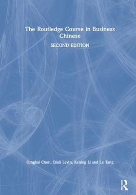 The Routledge Course in Business Chinese book