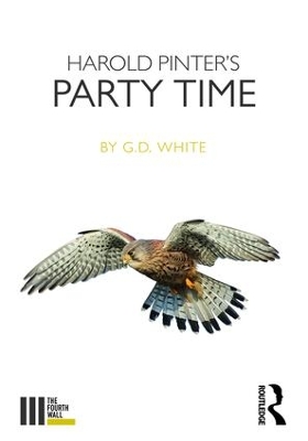 Harold Pinter's Party Time by White G. D.