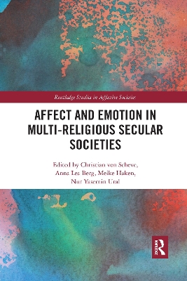 Affect and Emotion in Multi-Religious Secular Societies by Christian von Scheve
