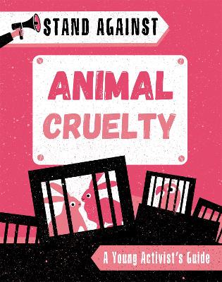 Stand Against: Animal Cruelty book
