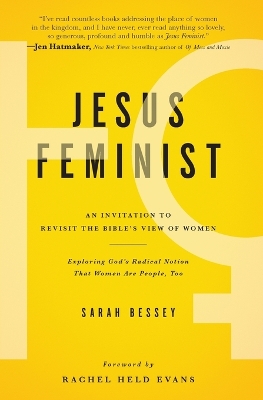 Jesus Feminist: An Invitation to Revisit the Bible's View of Women book