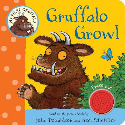 My First Gruffalo: Gruffalo Growl book