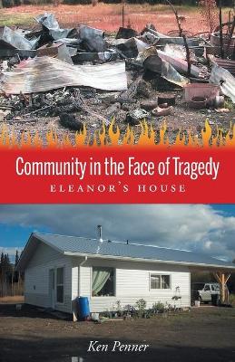 Community in the Face of Tragedy: Eleanor's House book