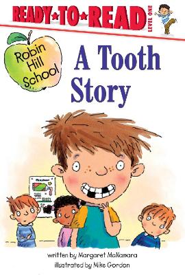 A A Tooth Story: Ready-to-Read Level 1 by Margaret McNamara