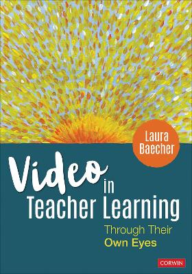 Video in Teacher Learning: Through Their Own Eyes book