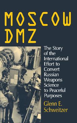Moscow DMZ by Glenn E. Schweitzer
