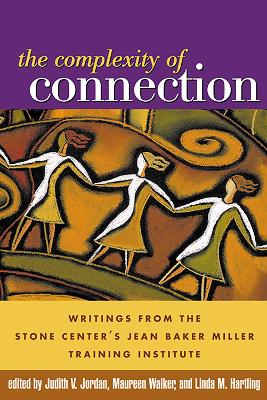 Complexity of Connection by Linda M Hartling