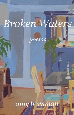 Broken Waters: Poems book