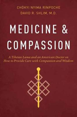 Medicine and Compassion book