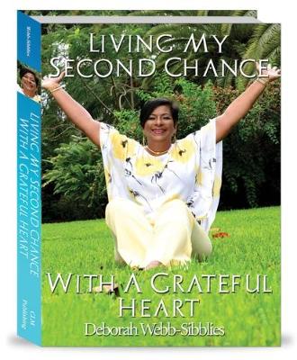 Living My Second Chance with a Grateful Heart book