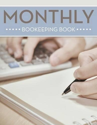 Monthly Bookeeping Book book