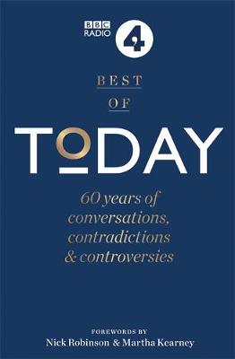 Best of Today: 60 Years of Conversations, Contradictions and Controversies book