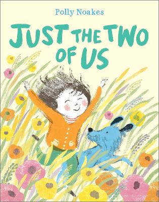 Just the Two of Us by Polly Noakes