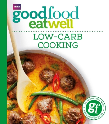 Good Food: Low-Carb Cooking book