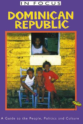 Dominican Republic in Focus book