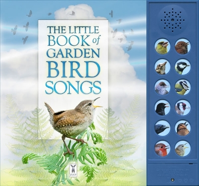 The Little Book of Garden Bird Songs book