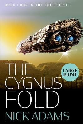 The Cygnus Fold: Large Print Edition book