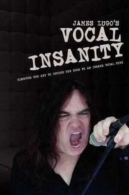 James Lugo's Vocal Insanity book